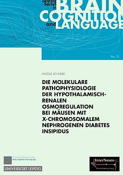 Die molekulare Pathophysiologie der hypothalamisch-renalen Osmoregulation bei Mäusen mit X-chromosomalem nephrogenen Diabetes insipidus