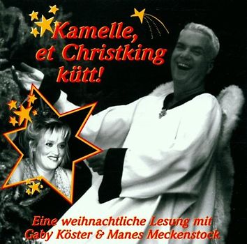Gaby Köster - Kamelle,et Christking Kütt