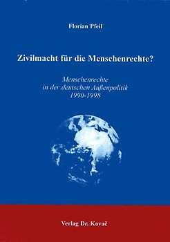 Zivilmacht für die Menschenrechte?