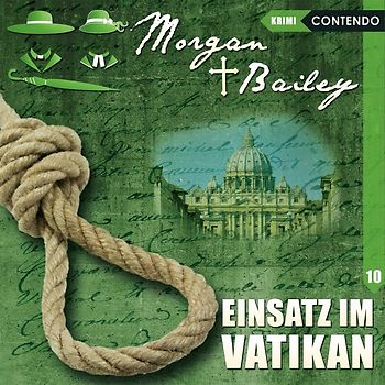 Morgan & Bailey 10: Einsatz im Vatikan