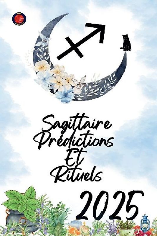 Sagittaire Prédictions  Et  Rituels 2025