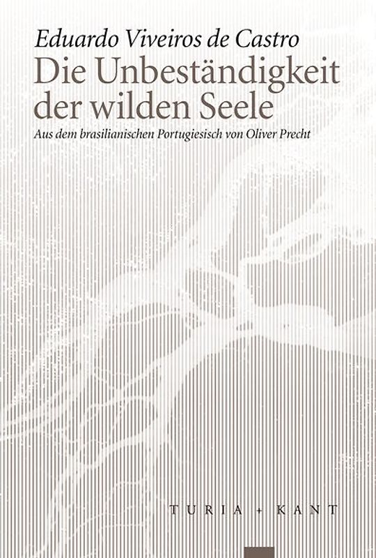 Die Unbeständigkeit der wilden Seele
