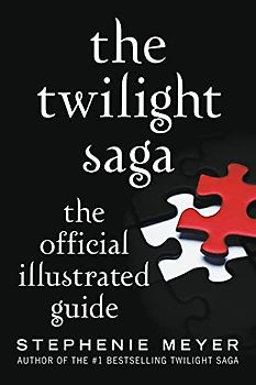 The Twilight Saga: The Official Illustrated Guide