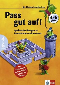 Konzentration und Ausdauer. spielen - handeln - können (4-6 Jahre)