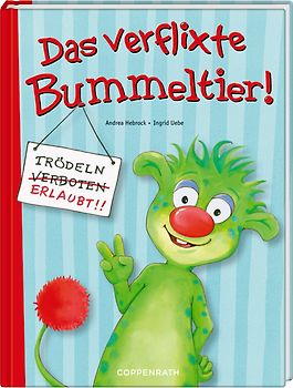 Das verflixte Bummeltier!