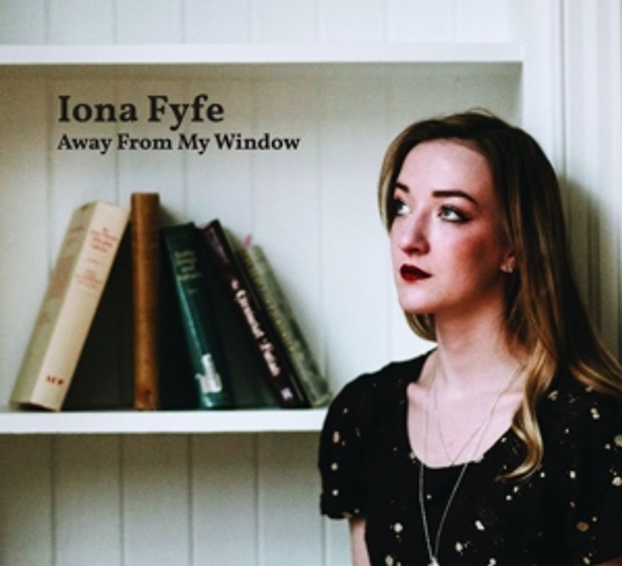 Fyfe,Iona - Away From My Window