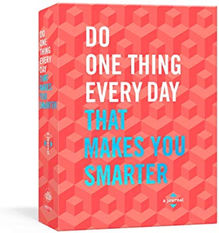 Do One Thing Every Day That Makes You Smarter: A Journal (Do One Thing Every Day Journals)