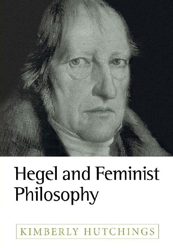 Hegel and Feminist Philosophy