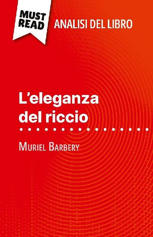 L'eleganza del riccio di Muriel Barbery (Analisi del libro)