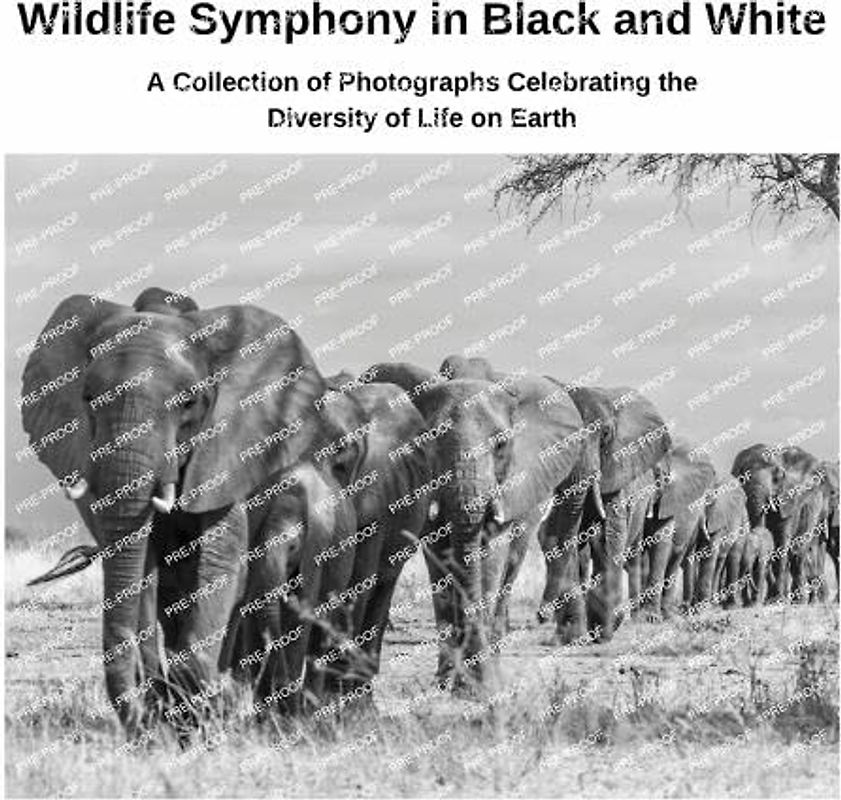 Wildlife Symphony in Black and White: A Collection of Photographs Celebrating the Diversity of Life on Earth