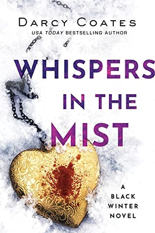 Whispers in the Mist: A Black Winter Novel (Black Winter, 3, Band 3)