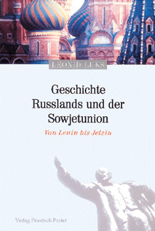 Geschichte Russlands und der Sowjetunion