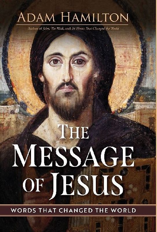 The Message of Jesus
