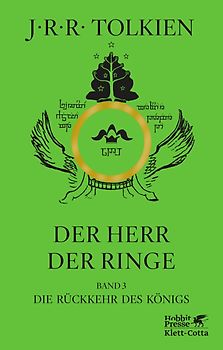 Der Herr der Ringe. Bd. 3 - Die Rückkehr des Königs (Der Herr der Ringe. Ausgabe in neuer Übersetzung und Rechtschreibung, Bd. 3)