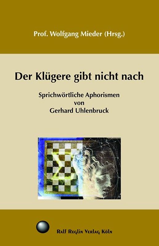 Der Klügere gibt nicht nach