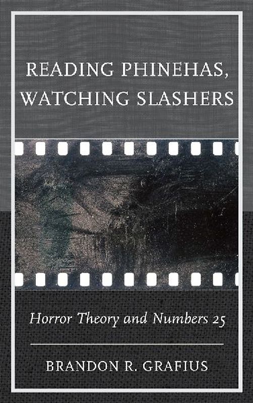Reading Phinehas, Watching Slashers