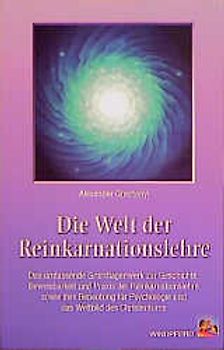 Die Welt der Reinkarnationslehre