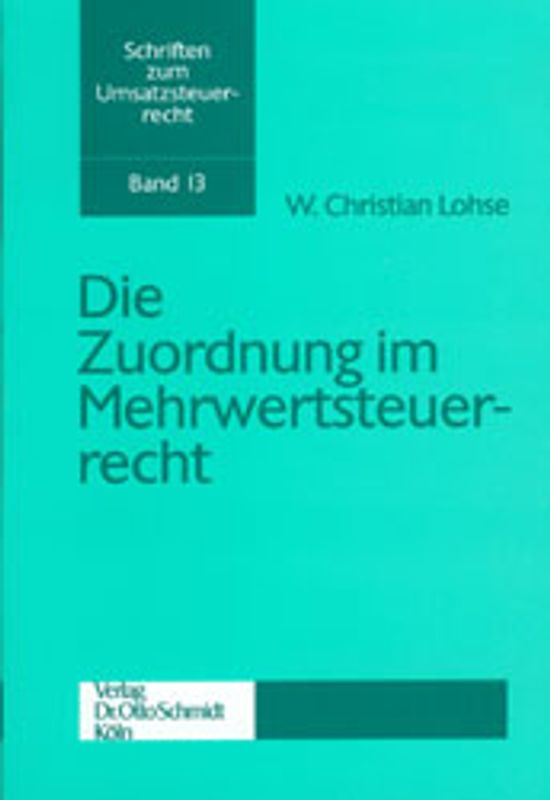 Die Zuordnung im Mehrwertsteuerrecht