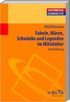 Fabeln, Mären, Schwänke und Legenden im Mittelalter