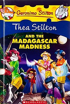 Thea Stilton and the Madagascar Madness