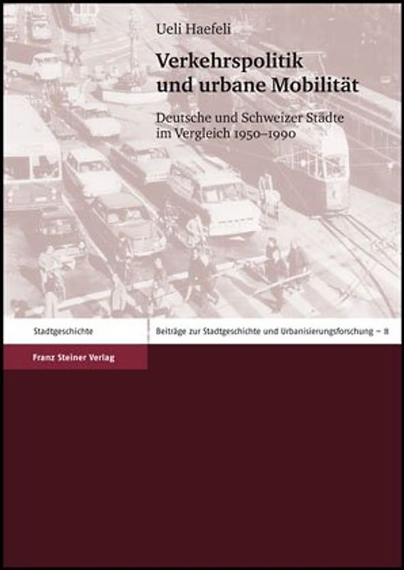 Verkehrspolitik und urbane Mobilität