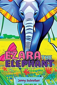Ezara the Elephant: Fun and Fascinating Animal Facts about the Majestic Elephant, Beginner Reader