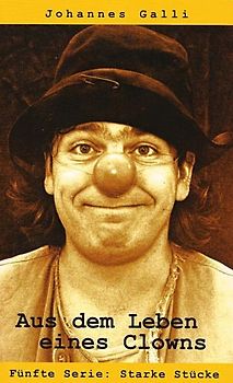 Aus dem Leben eines Clowns – Fünfte Serie: Starke Stücke