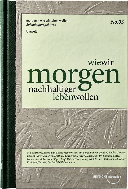 wie wir morgen nachhaltiger leben wollen