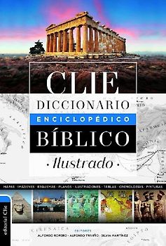 Diccionario Enciclopédico Bíblico Ilustrado Clie