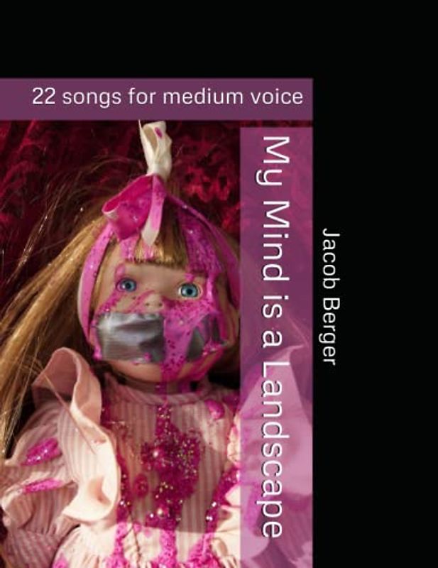 My Mind is a Landscape: 22 songs for medium voice