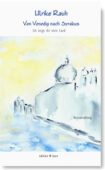 Von Venedig nach Syrakus