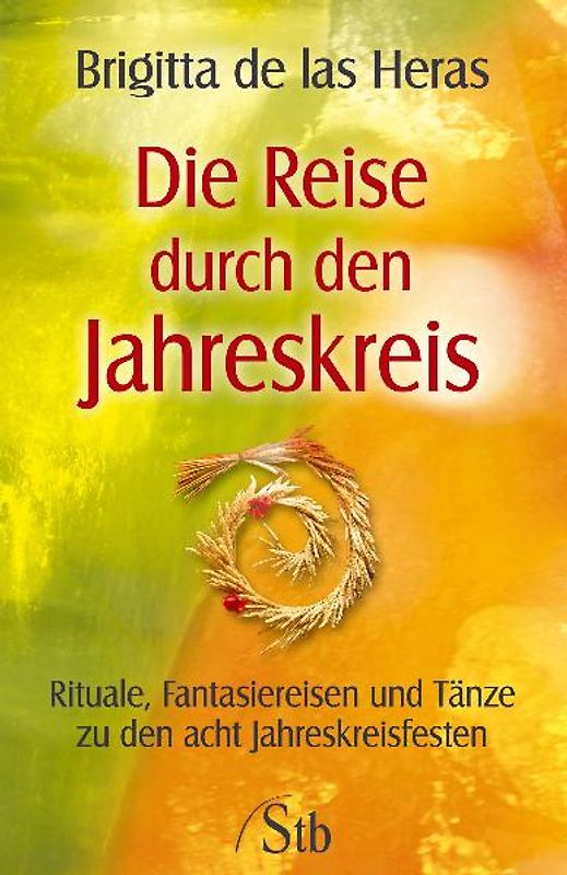 Die Reise durch den Jahreskreis