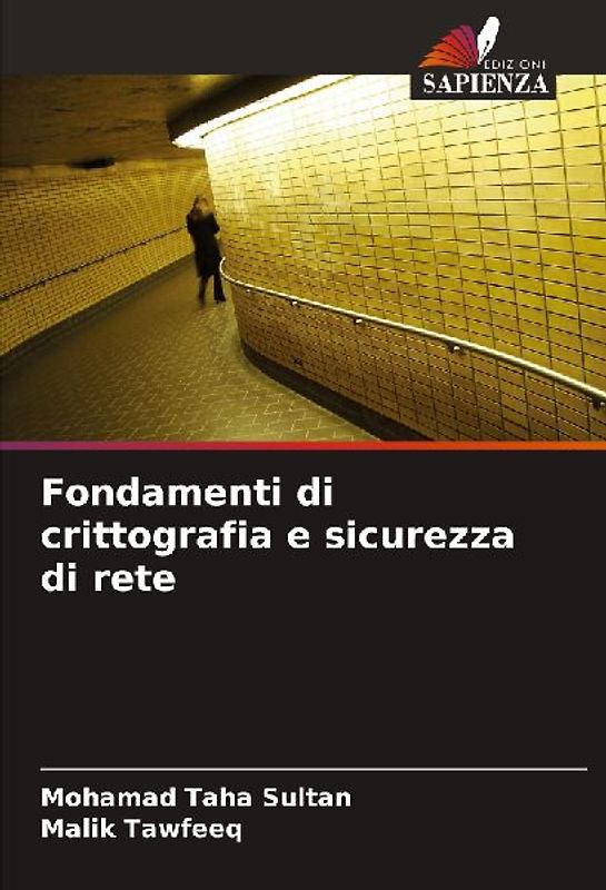 Fondamenti di crittografia e sicurezza di rete