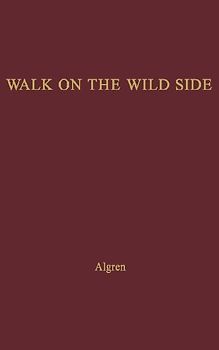 A Walk on the Wild Side.