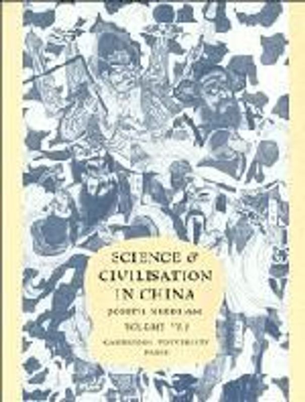 Science and Civilisation in China: Volume 6, Biology and Biological Technology, Part 1, Botany