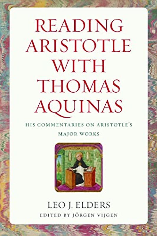 Reading Aristotle with Thomas Aquinas