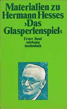 Materialien zu Hermann Hesses »Das Glasperlenspiel«