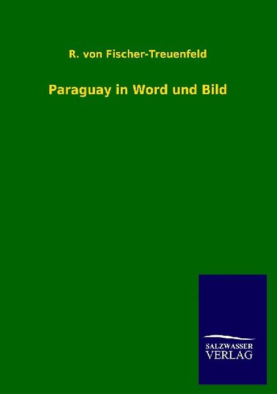 Paraguay in Word und Bild