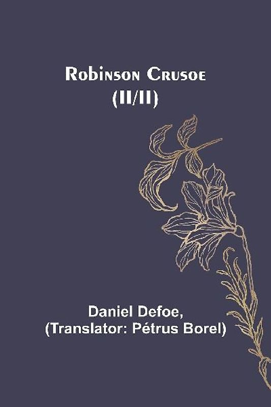 Robinson Crusoe (II/II)