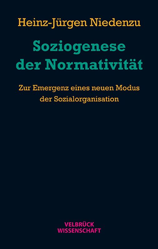Soziogenese der Normativität
