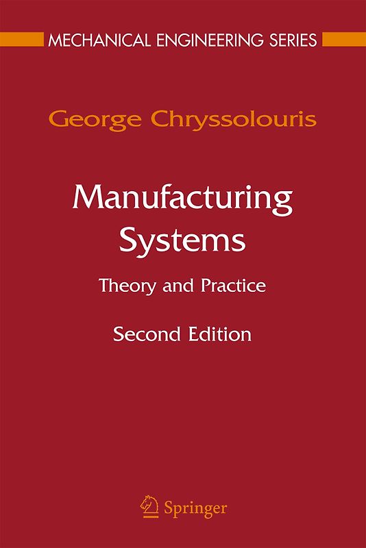 Manufacturing Systems: Theory and Practice