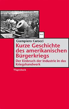 Kurze Geschichte des amerikanischen Bürgerkriegs