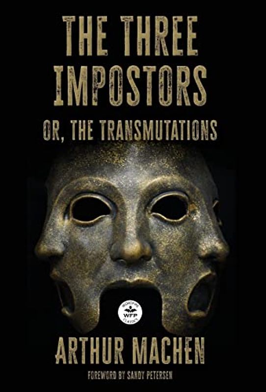 The Three Impostors: or the Transmutations