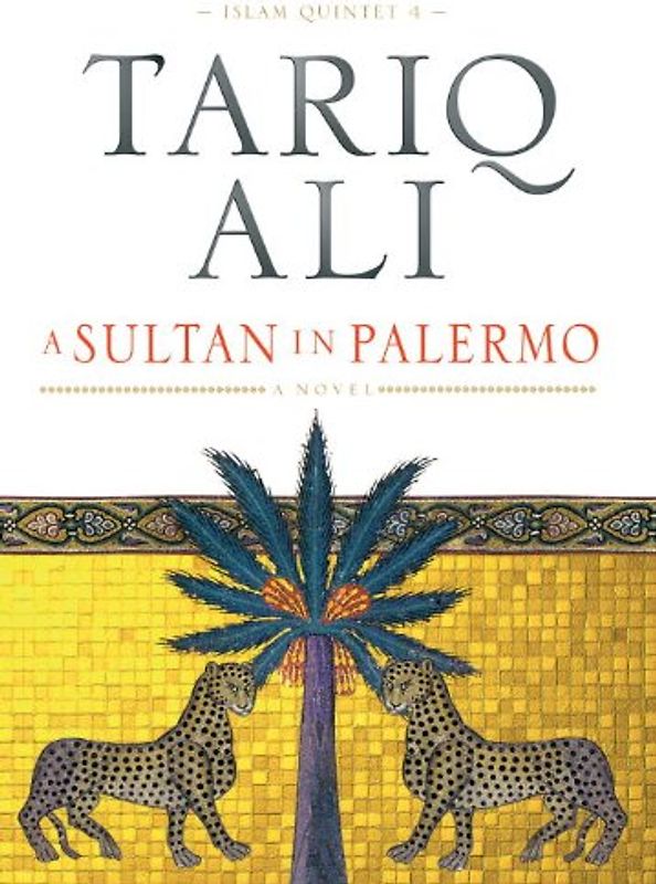 A Sultan in Palermo (The Islam Quintet) - Ali, Tariq