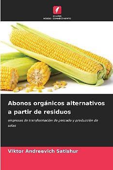 Abonos orgánicos alternativos a partir de residuos