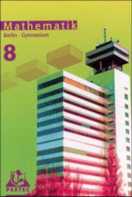 Lehrbuch Mathematik 8 Berlin Gymnasium