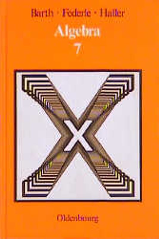 Algebra. 7. Jahrgangsstufe