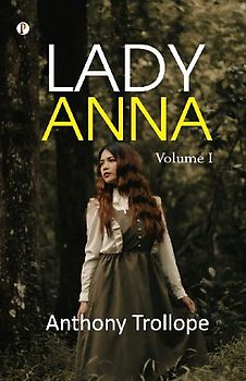 Lady Anna ¿ Volume I