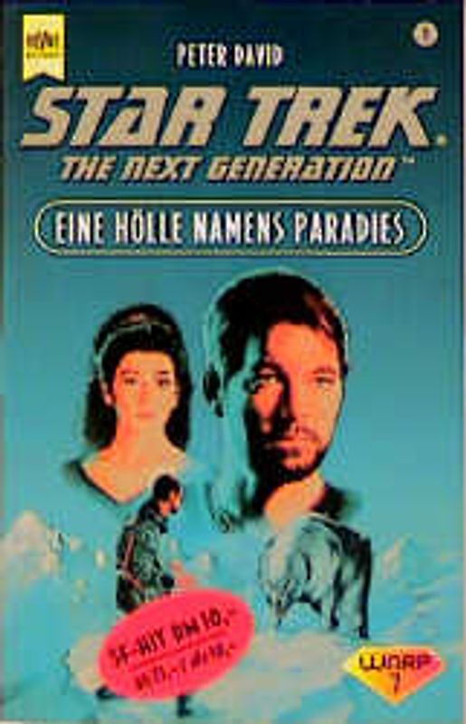 Star Trek - Eine Hölle namens Paradies. Next Generation