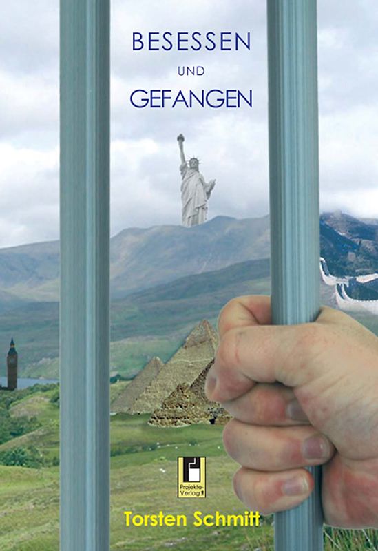Besessen und Gefangen